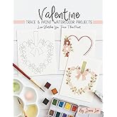 Valentine: Trace and Paint Watercolor Projects (Watercolor Trace and Paint Projects)