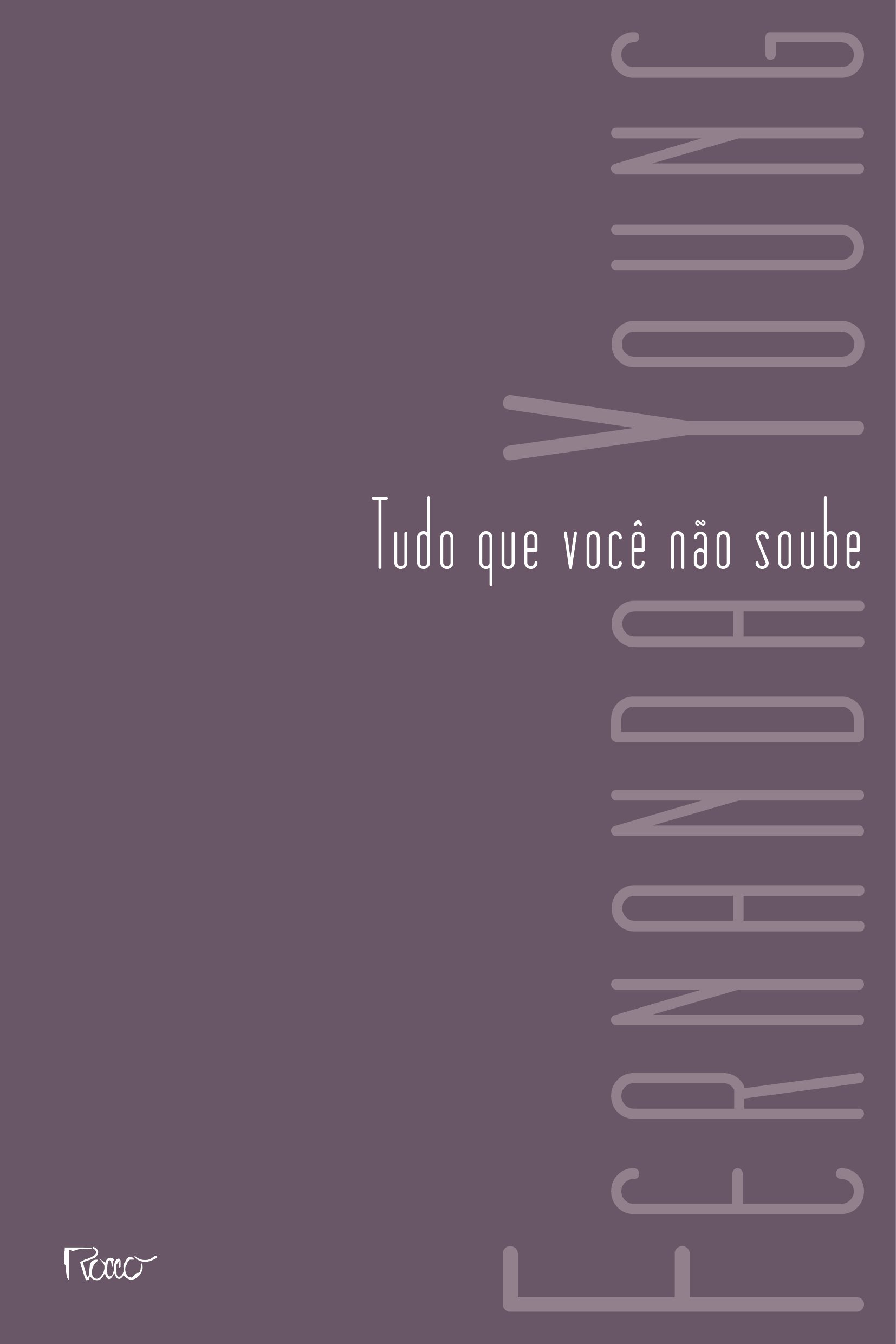 Tudo que Você não Soube PDF Fernanda Young