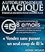 Autorépondeur Magique: formule secrète pour petites listes: La séquence automatique de 8 emails pour gagner la confiance de vos prospects et et doper les ... votre portefeuille clients (French Edition) by 