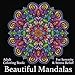 Adult Coloring Book: Beautiful Mandalas: For Serenity & Stress-Relief by