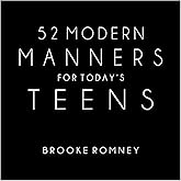 52 Modern Manners for Today's Teens