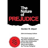 The Nature of Prejudice: 25th Anniversary Edition