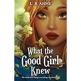 What the Good Girl Knew