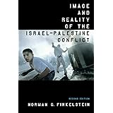 Image and Reality of the Israel-Palestine Conflict, New and Revised Edition