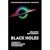 Black Holes: The Key to Understanding the Universe
