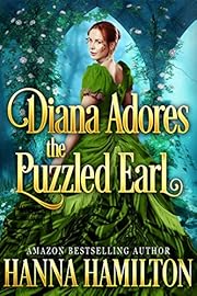 Diana Adores the Puzzled Earl: A Historical Regency Romance Book