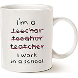 Teacher Funny Coffee Mugs Wrong I'm an Teacher, I Work in a School Best Motivational and Inspirational Present, White 11 Oz