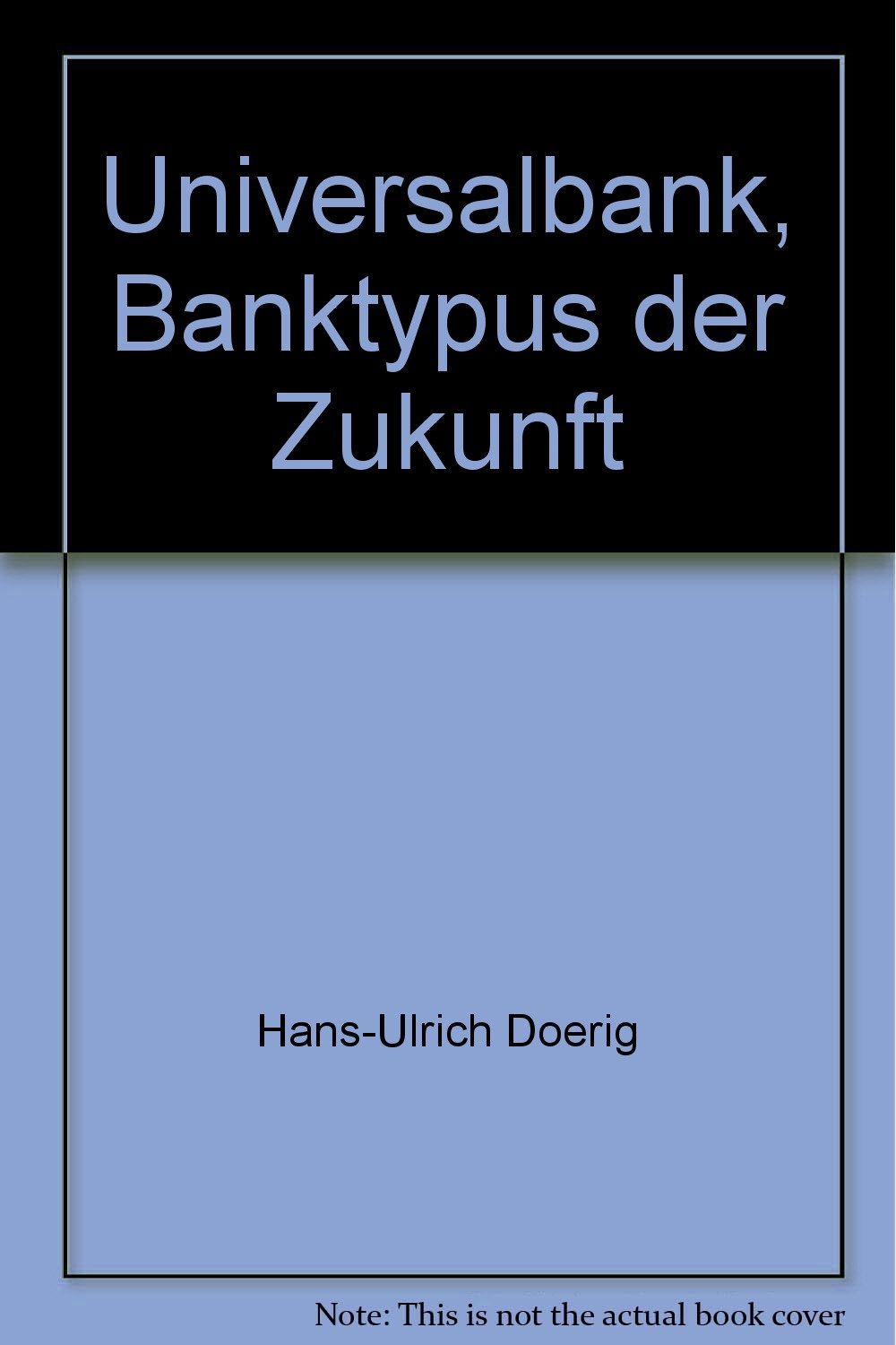 Universalbank Banktypus Der Zukunft Vorwarts Und