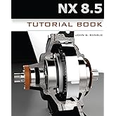 NX 8.5 Tutorial Book