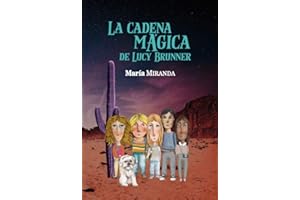 La cadena mágica de Lucy Brunner (Spanish Edition)