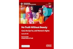 No Truth Without Beauty: God, the Qur’an, and Women's Rights (Sustainable Development Goals Series)