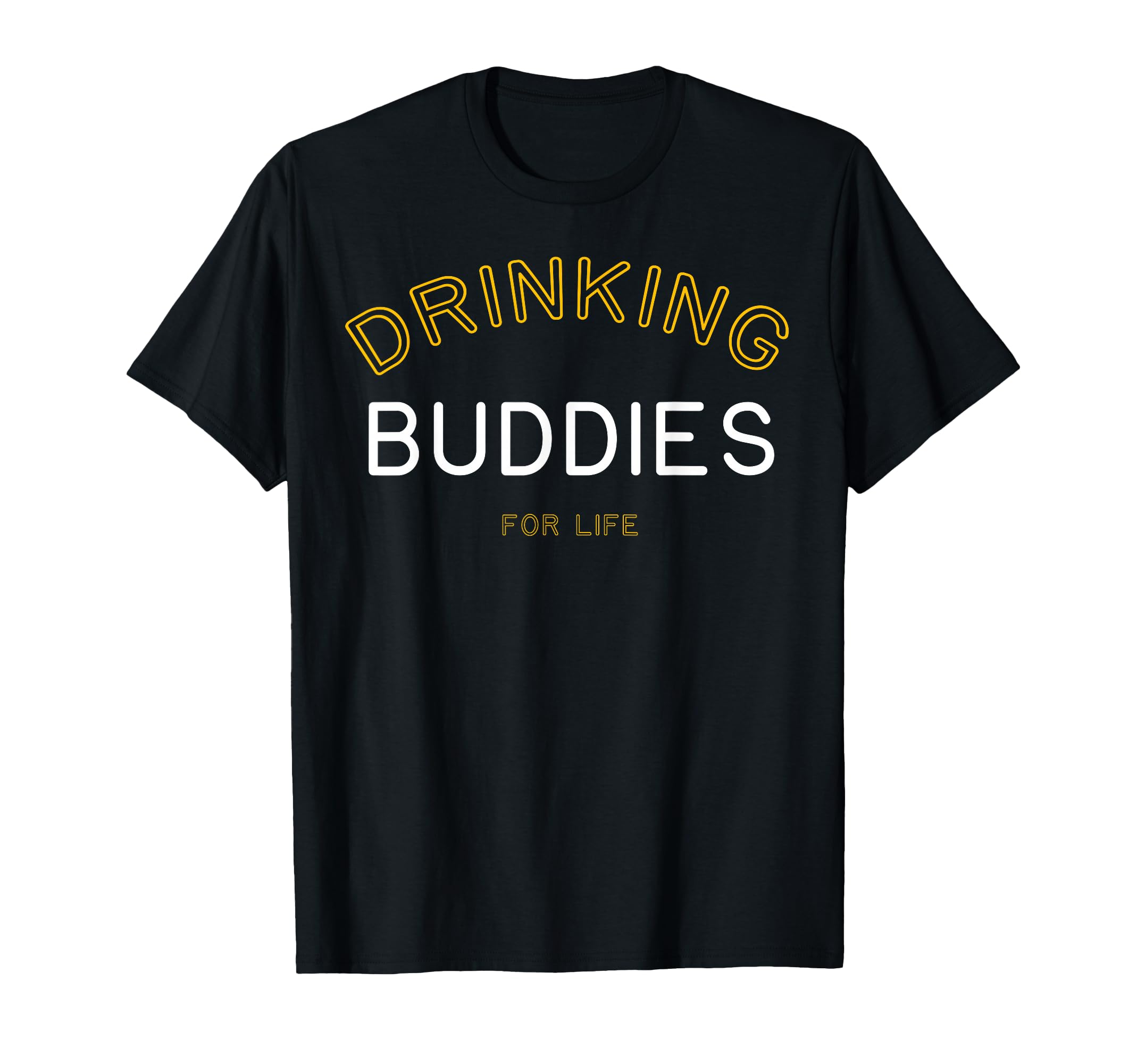 Photo 1 of **NAVY***Navy Blue Drinking Buddies for Life Funny Matching Group Gift T-Shirt, SMALL