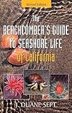 The Beachcomber's Guide to Seashore Life of California by