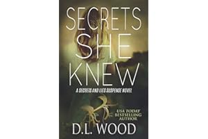 Secrets She Knew: A Secrets and Lies Suspense Novel
