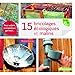 Quinze bricolages écologiques et malins (Facile et bio) by 