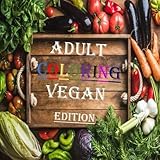 McCoys Vegan Healthy and Kind Coloring Cookbook