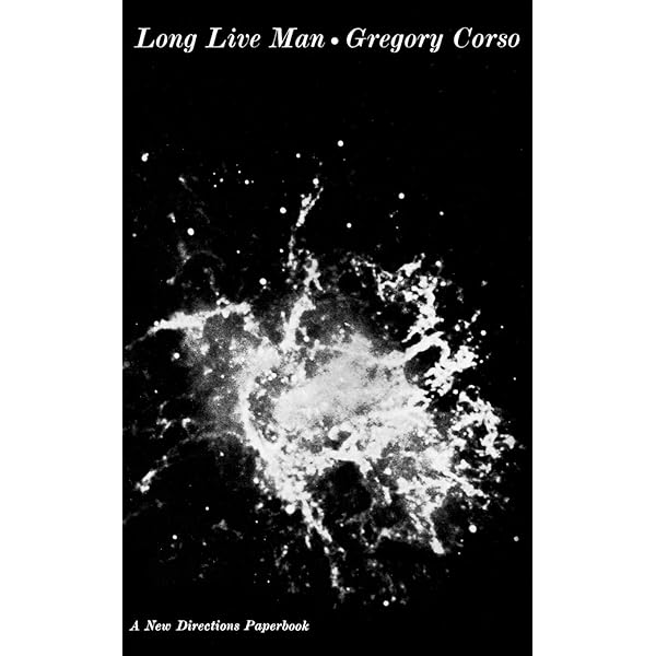 アート・デザイン・音楽 Long Live Man Gregory Corso