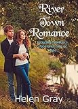 River Town Romance: Includes the novellas Hawthorn Hope and Tree of Hope by Helen Gray