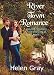 River Town Romance: Includes the novellas Hawthorn Hope and Tree of Hope by Helen Gray
