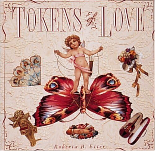 Tokens of Love Hardcover – October 10, 1990