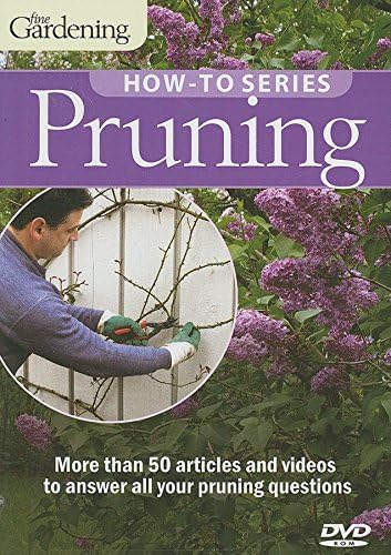 Pruning (Fine Gardening How-To) DVD-ROM – May 1, 2008