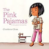 The Pink Pajamas: A Story About Love and Loss