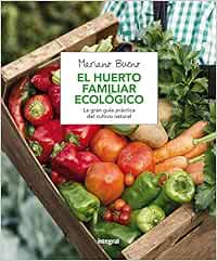 El huerto familiar ecológico (CULTIVOS): Amazon.es: Bueno, Mariano ...