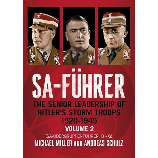 Leaders of the SS & German Police, Volume II. Reichsführer-SS ~ SS