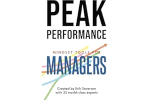 Peak Performance: Mindset Tools for Managers (Peak Performance Series)
