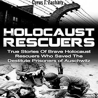 Holocaust Rescuers True Stories Of Brave Holocaust Rescuers Who Saved The Destitute Prisoners