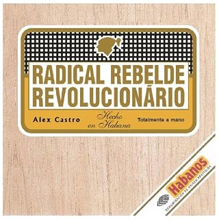 Livro Radical Rebelde Revolucionário: Crônicas cubanas