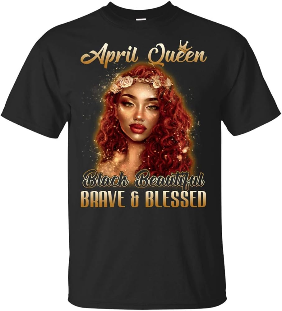 april queen t shirt