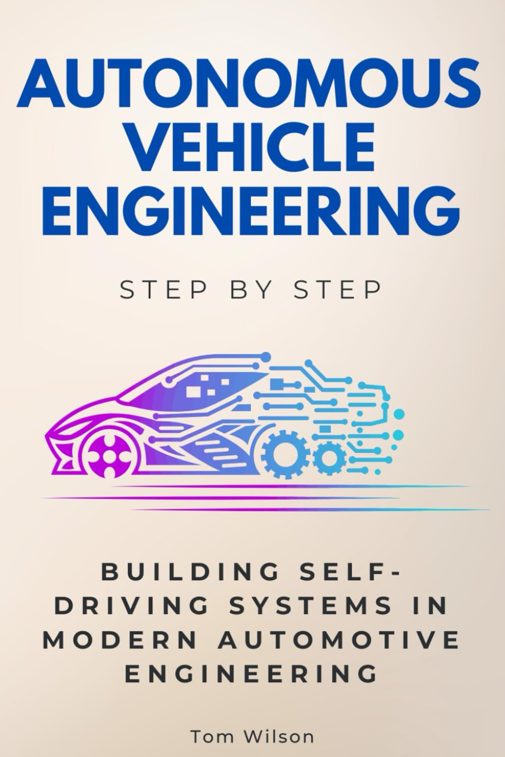 Photo 1 of Autonomous Vehicle Engineering Step by Step: A Structured Introduction to EV Design & Technology