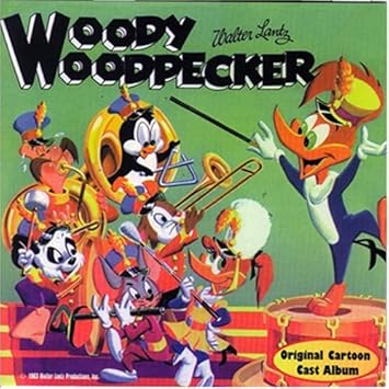 Woody Woodpecker & Friends - Woody Woodpecker / Original Cartoon Cast