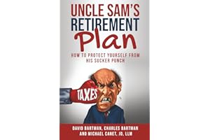 Uncle Sam's Retirement Plan: How to Protect Yourself from His Sucker Punch