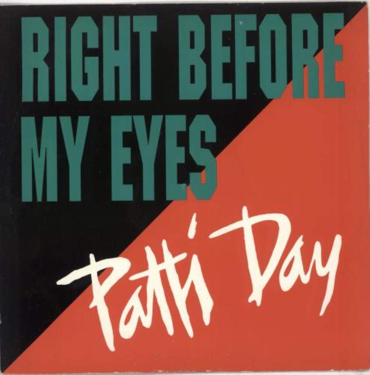 Patti Day Right Before My Eyes Amazon Com Music