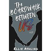 The Boardwalk Between Us
