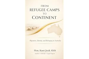 From Refugee Camps to Continent: Migration, Identity, and Belonging in Australia