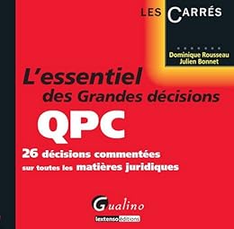 L' essentiel des grandes décisions QPC