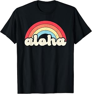Retro Vintage Aloha Rainbow Hawaii Hawaiian Island Tropical T-Shirt