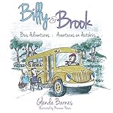 Billy & Brook: Bus Adventures: Aventuras en Autobus by 