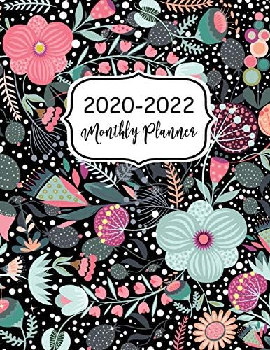 2020-2022 Monthly Planner: Flower Cover | 2020-2022 Three Year Planer with Holidays | Calendar 36 Months Agenda Yearly Goals | Academic Schedule ... 36-Month Calendar Jan 2020 to Dec 2022) Paperback – June 1, 2019