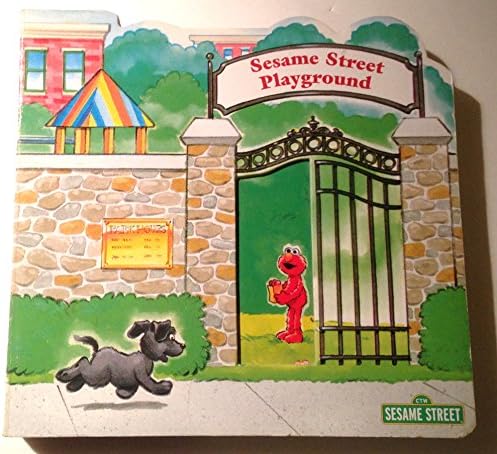 Sesame Street playground (Elmo's neighborhood) Board book – January 1, 2000