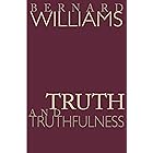 Truth and Truthfulness: An Essay in Genealogy