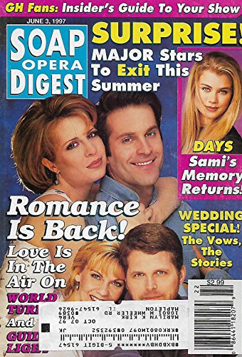 Soap Opera Digest Magazine - June 3, 1997 - Jon Hensley & Martha Byrne (As the World Turns) l Robert Newman & Kim Zimmer l Alison Sweeney