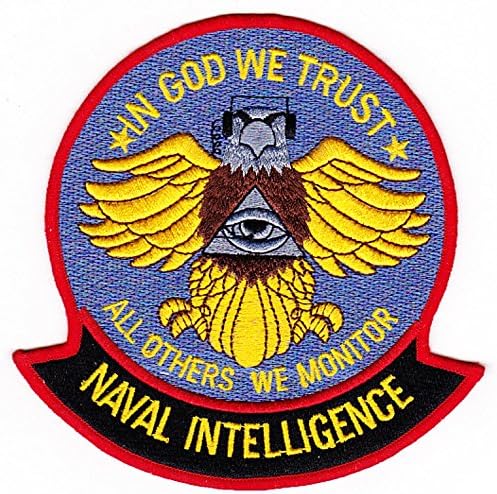 NAVAL INTELLIGENCE - In GOD We Trust, All Others We Monitor PATCH - Color - Veteran Owned Business.