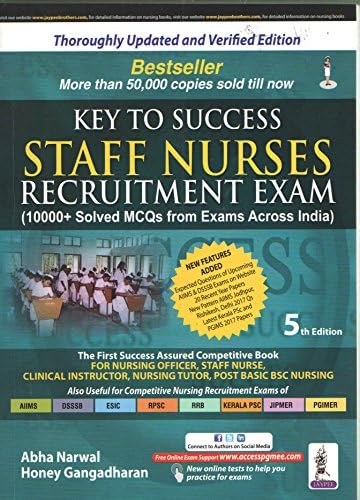 Key to Success Staff Nurses Recruitment Exam (10000+ Solved MCQs with Exams Across India) (Old Edition)