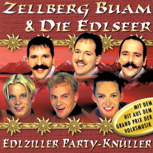 Zellberg Buam - Edlziller Party-Knueller - Zortam Music