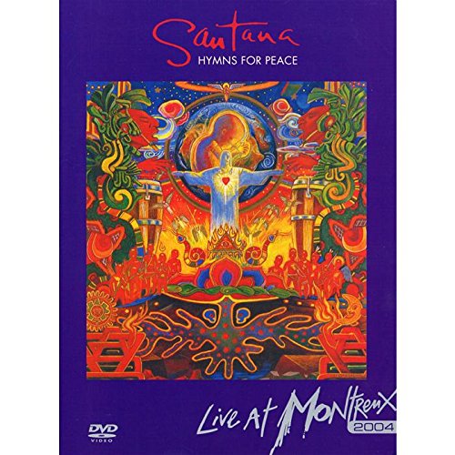 Santana - Live At Montreux 2004 - Hymns For Peace