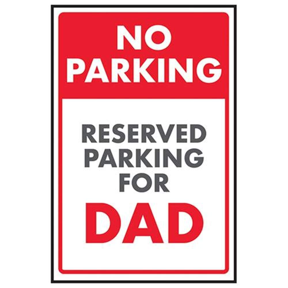 V Safety No Parking/Reserved Parking For Dad Sign - 300mm x 400mm - Rigid Plastic